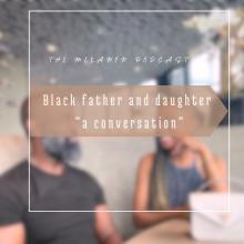 Father and daughter conversation