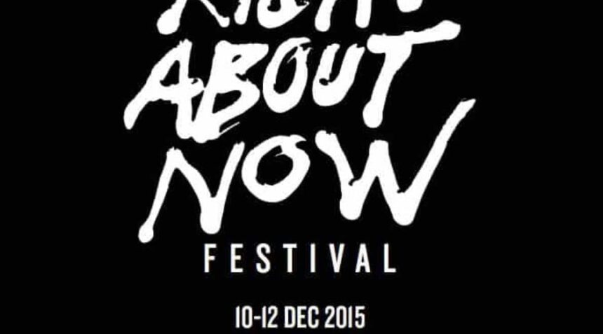 RightAboutNow Festival 2015