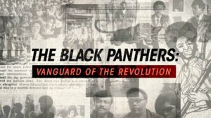 The Black Panthers: Vanguard of the Revolution