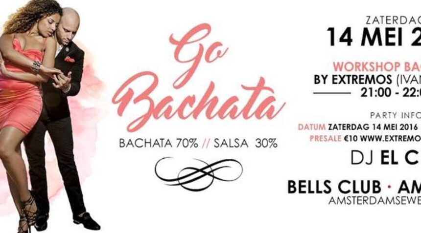 Go Bachata with Dj El Che - Bachata Workshop
