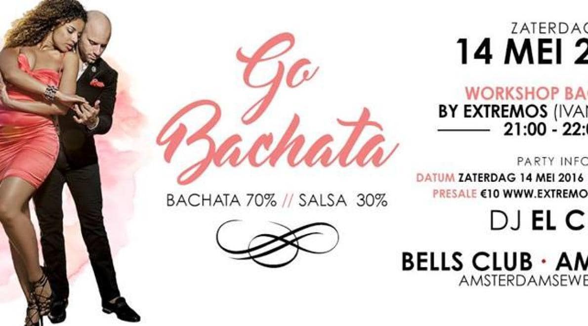Go Bachata with Dj El Che - Bachata Workshop