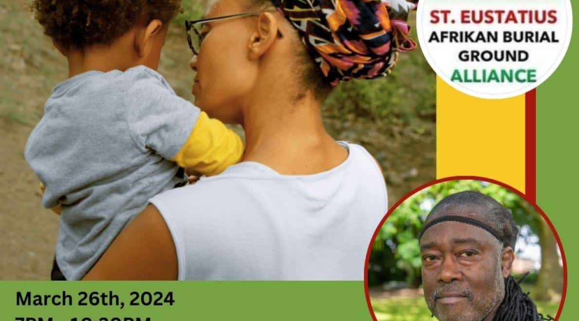 St. Eustatius onderzoekt eigen verborgen verleden: aftrap voorouderproject "Remember Statia: Tracing Our Origins" op 26 maart