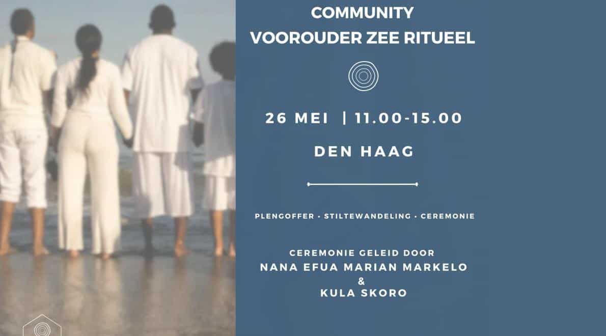 Diaspora Wellhouse presenteert: Community Voorouder Zee Ritueel ~ a tribute to our Ancestors ~