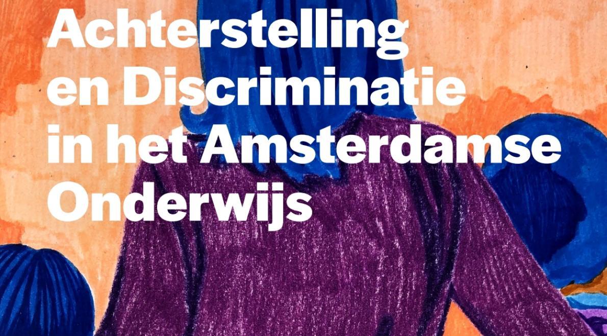 Nieuw Boek Onthult Achterstelling en Discriminatie in het Amsterdamse Onderwijs Amsterdam