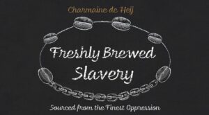 Nieuwe tentoonstelling in Utrecht: Freshly Brewed Slavery
