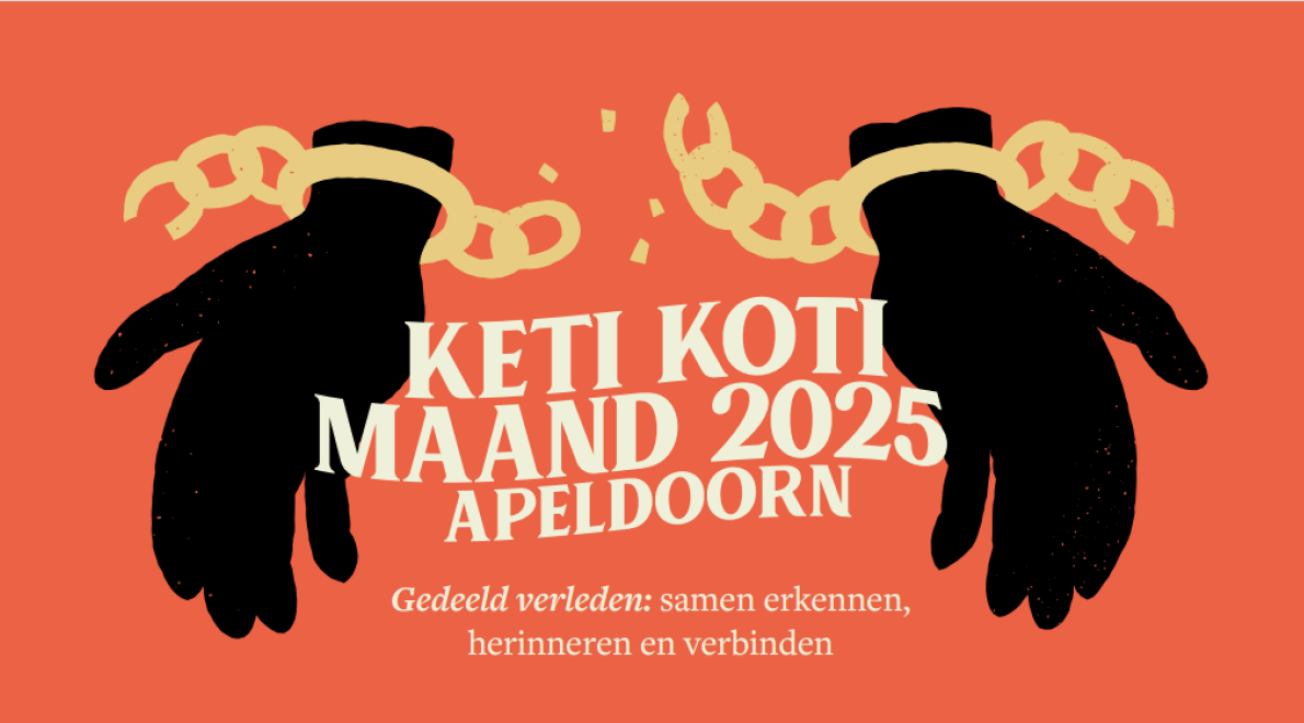 Welkom bij de derde editie van de Keti Koti maand in Apeldoorn!