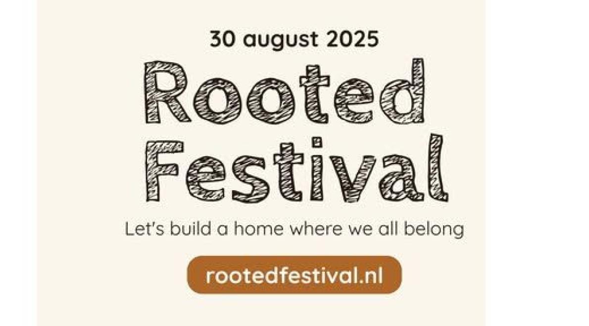 Rooted Festival: Samen bouwen aan een collectief thuis