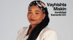 Kandidaat Kamerlid Vayhishta Miskin - "Een stem voor radicale liefde"