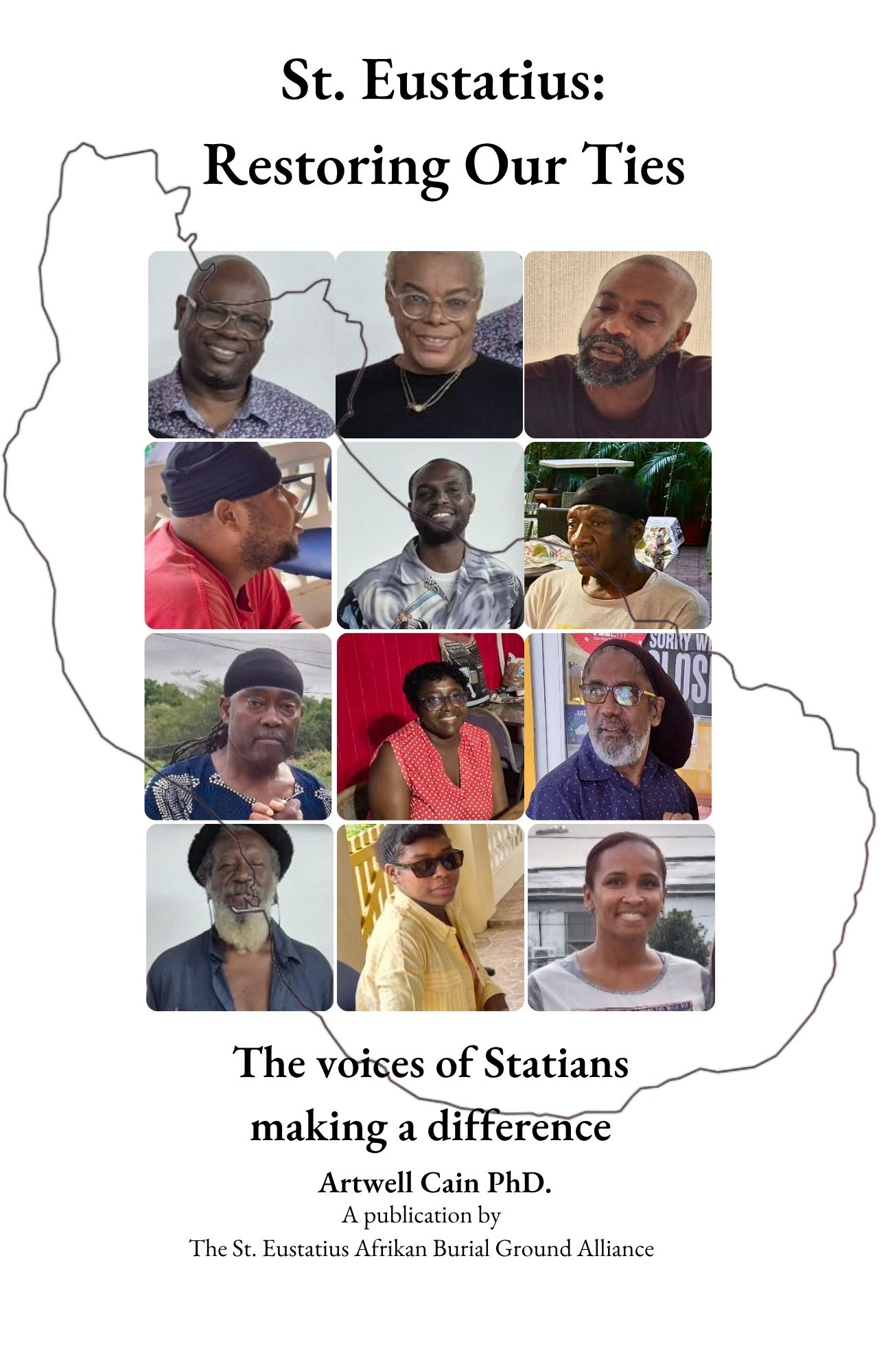Restoring Our Ties – De stemmen van Statia